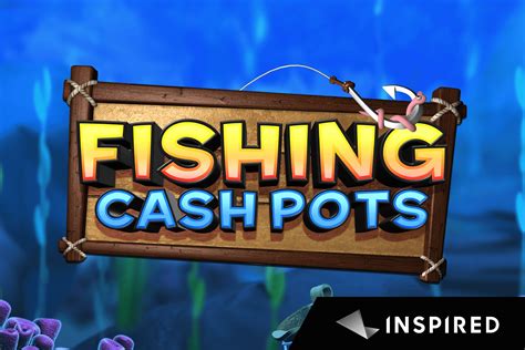 Jogue Fishing Cash Pots online